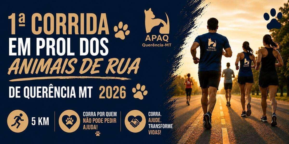 1ª Corrida em prol dos animais de rua de Querência MT 2026