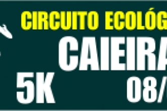 Circuito Ecológico Caieiras 2018 - 1ª Etapa: 5k