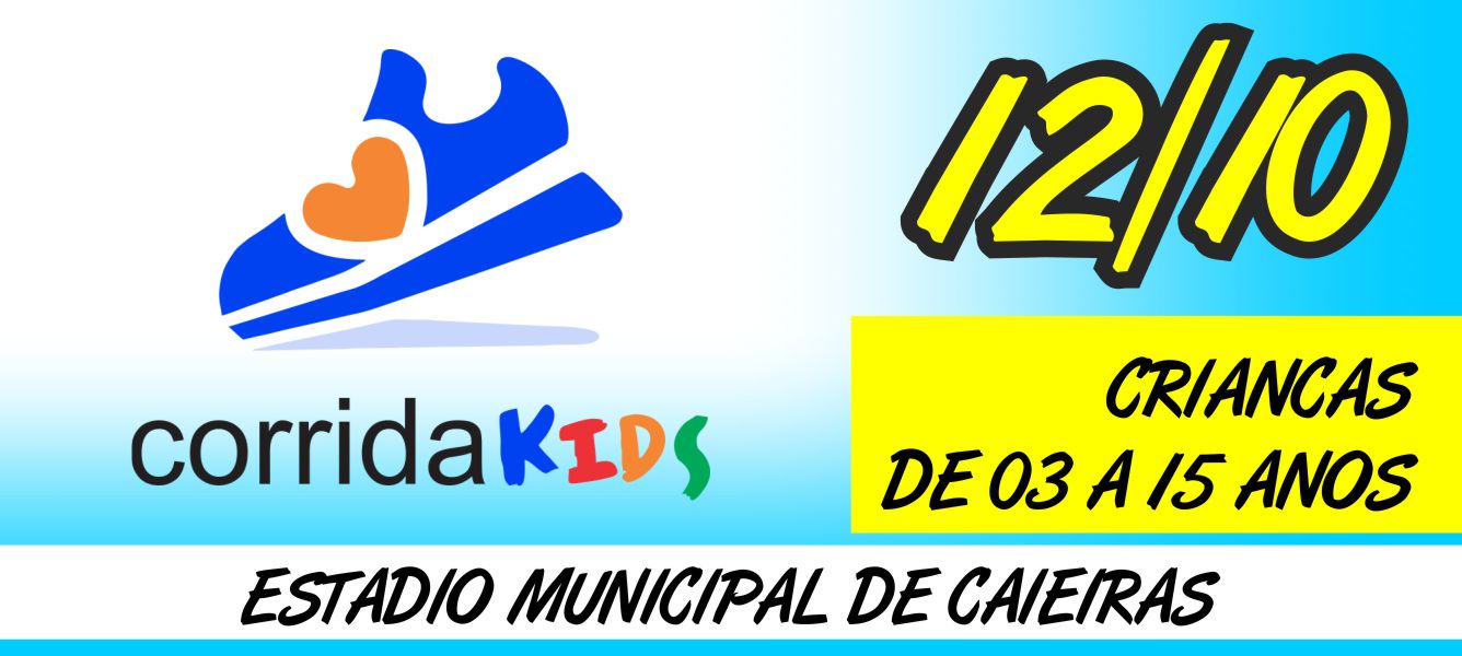 Corrida Dia das Crianças - Caieiras/SP