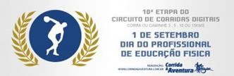Circuito de Corridas Digitais - Dia do profissional de Educação Física