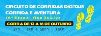 Corrida Digital - 16 Etapa - Run to Live
