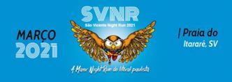 SÃO VICENTE NIGHT RUN 2021 - PRESENCIAL