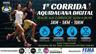 1º Corrida Aquidauana Digital - FEMA