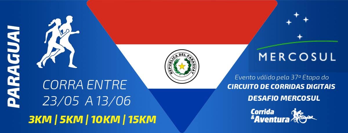37ª etapa do Circuito de Corridas Digitais - Mercosul - Paraguai (International Citizen)