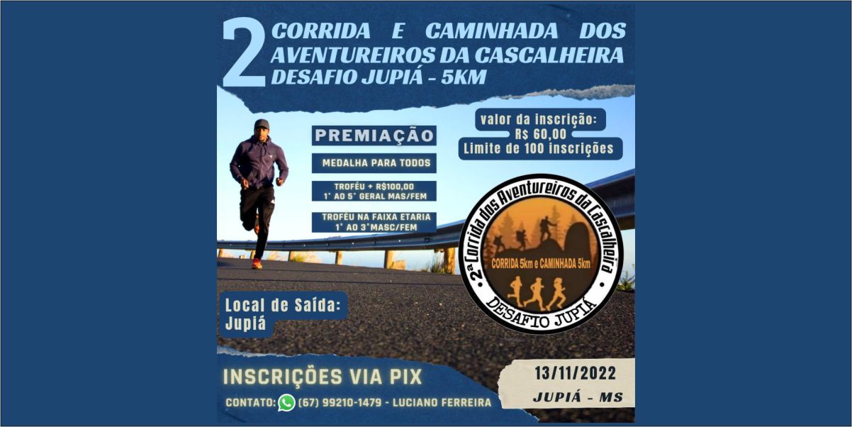 2ª CORRIDA DOS AVENTUREIROS DA CASCALHEIRA - DESAFIO JUPIÁ