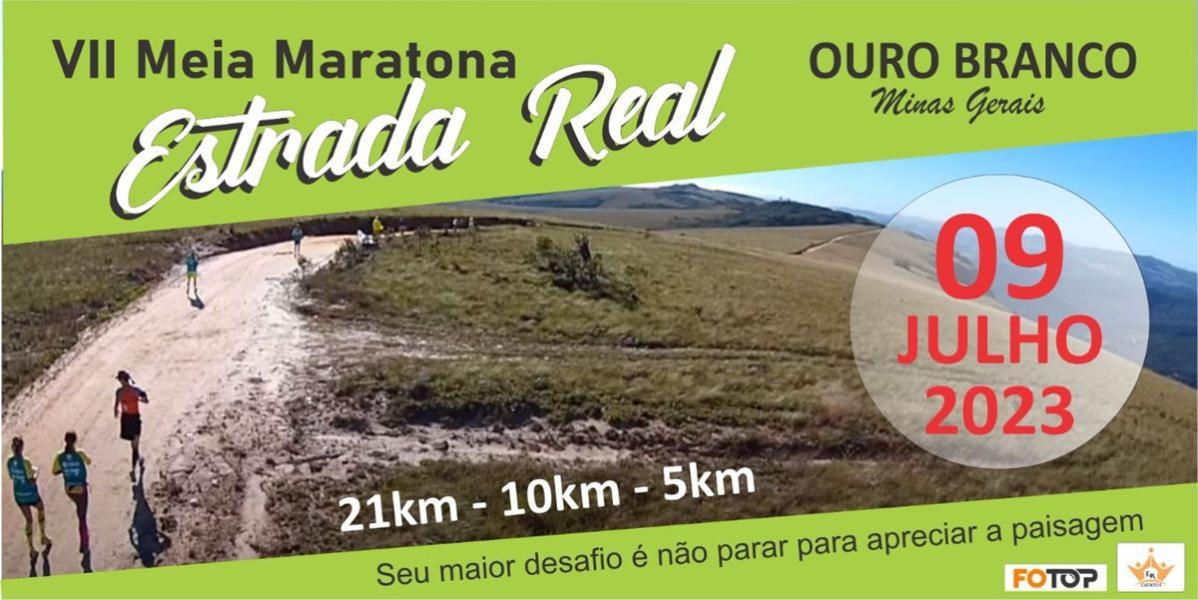 VII MEIA MARATONA ESTRADA REAL 2023