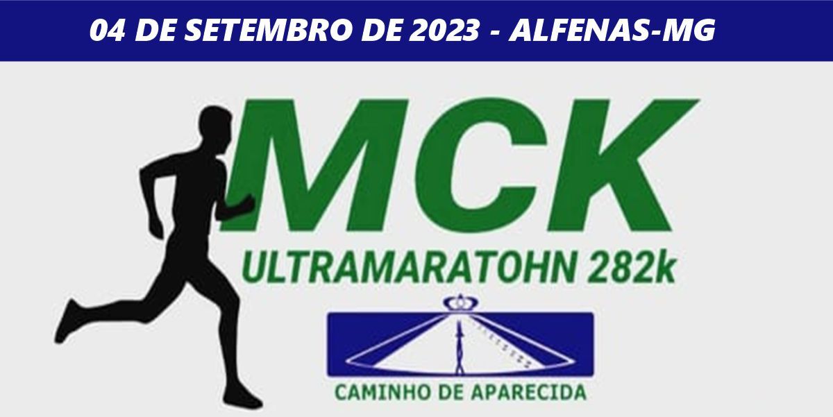 MCK ULTRAMARATHON 2023 - 4ª Edição Caminhos de Aparecida do Norte