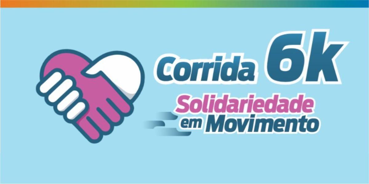 CORRIDA 6K SOLIDARIEDADE EM MOVIMENTO 2024