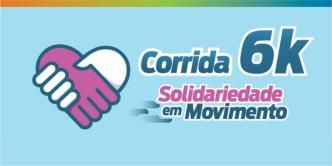 CORRIDA 6K SOLIDARIEDADE EM MOVIMENTO 2024