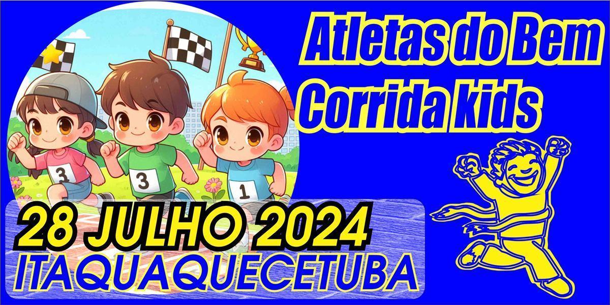 CORRIDA KIDS ITAQUÁ ATLETAS DO BEM