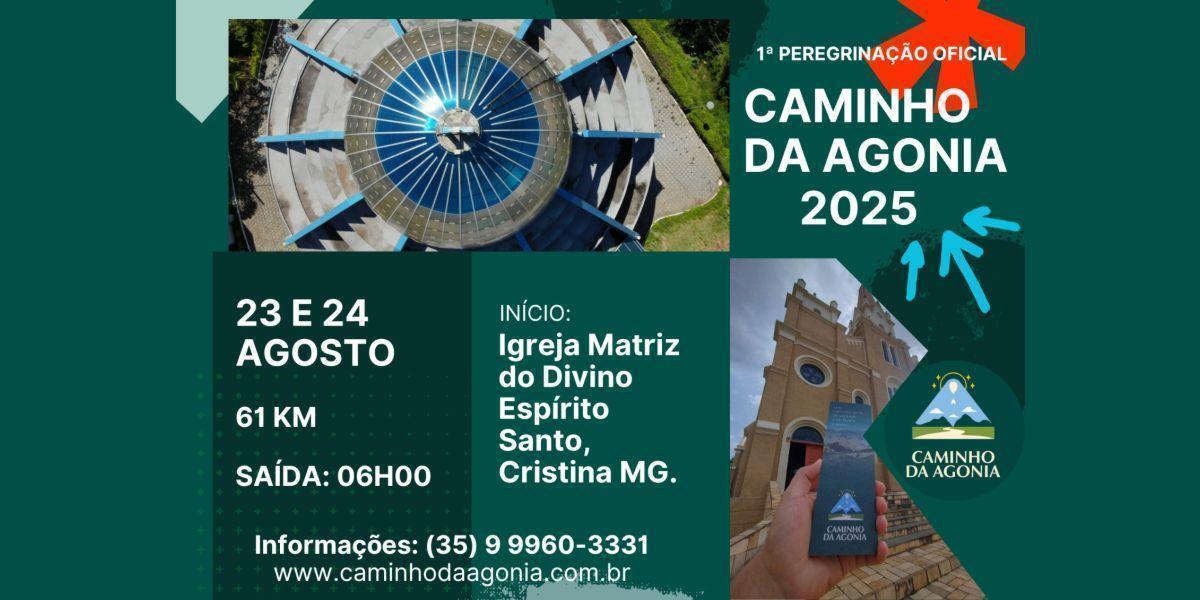 1ª Peregrinação Oficial do Caminho da Agonia 2025