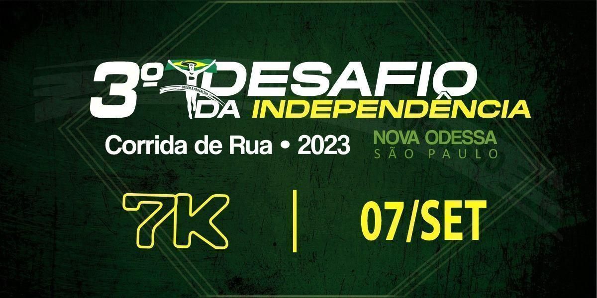 DESAFIO DA INDEPENDÊNCIA 7km - Nova Odessa