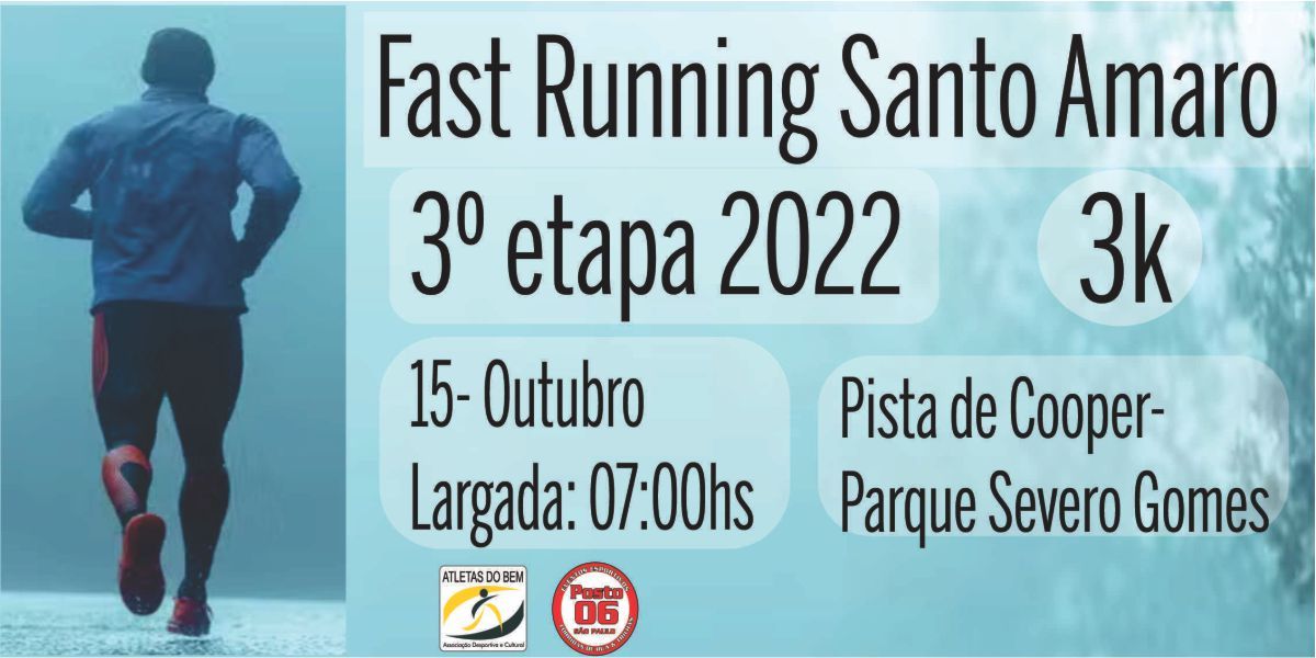 FAST RUNNING SANTO AMARO 3ª ETAPA