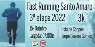 FAST RUNNING SANTO AMARO 3ª ETAPA