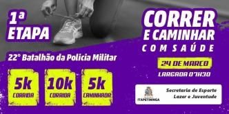 1° Etapa do Correr e Caminhar com Saúde 2024