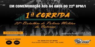 1ª Corrida - 22º Batalhão da Policia Militar do Interior