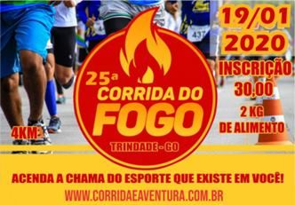 25ª CORRIDA DO FOGO - TRINDADE/GO
