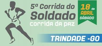 5ª Corrida da Paz - (Corrida do Soldado) - Trindade
