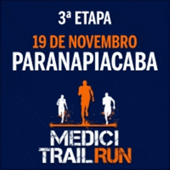 MEDICI TRAIL RUN 2017 - 3ª ETAPA: PARANAPIACABA