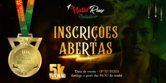 TREINÃO DE CORRIDA E CAMINHADA “5K NATAL RUN SOLIDÁRIO”