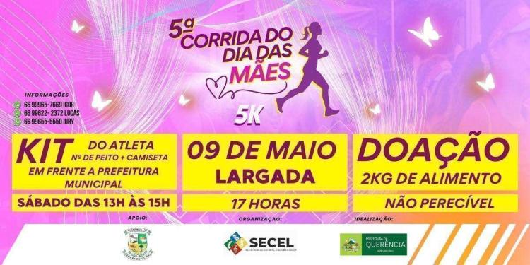5ª CORRIDA DO DIA DAS MÃES - QUERÊNCIA/MT