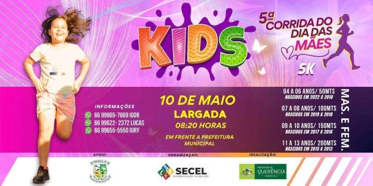 5ª CORRIDA DO DIA DAS MÃES KIDS - QUERÊNCIA/MT 2026