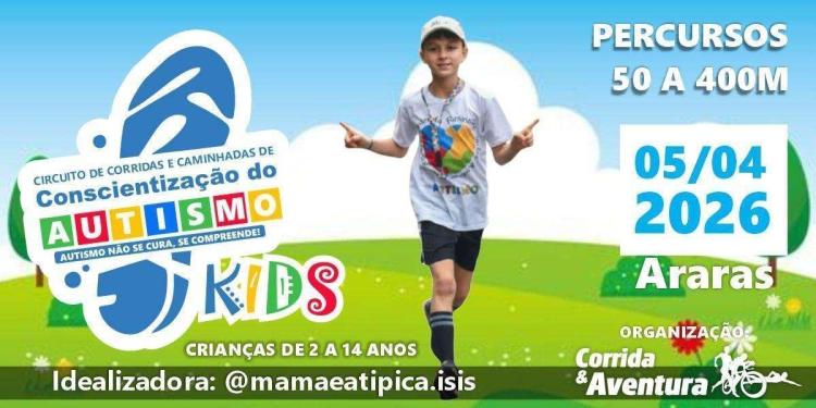 Corrida Kids -  Conscientização do Autismo - Araras 2026