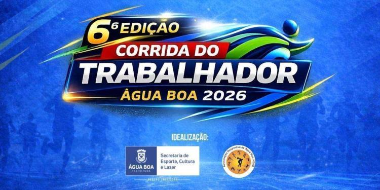 Corrida do 6ª Corrida do Trabalhador Água Boa 2026