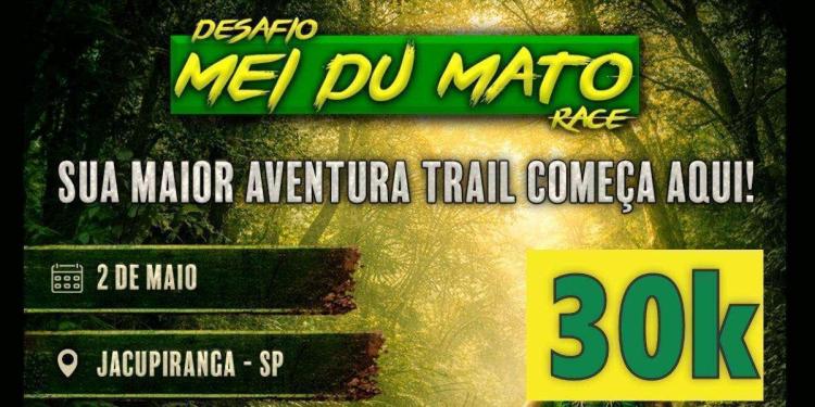 DESAFIO MEI DU MATO RACE 2026 - 30KM