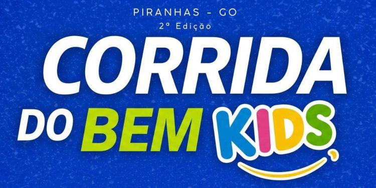 2ª Corrida do Bem Kids 2026 - Piranhas/GO