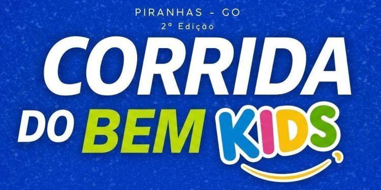 2ª Corrida do Bem Kids 2026 - Piranhas/GO