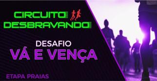 CIRCUITO DE CORRIDAS DESBRAVANDO - ETAPA PRAIAS - evento adiado!