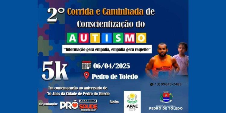 2ª Corrida e Caminhada de Conscientização do Autismo – Pedro de Toledo -SP