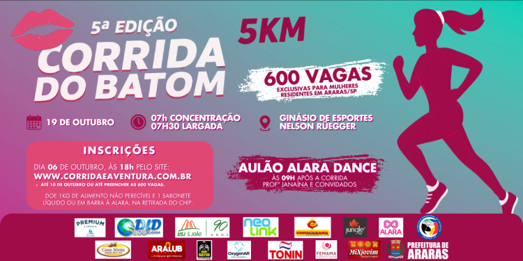 5ª Corrida do Batom - Araras - Exclusivo para moradores